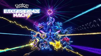 Mehrere Pokémon wie Pikachu, Gengar und Mewtu sind umgeben von neongelben, neonlila und neonblauen Energieblitzen auf einem dunklen Hintergrund. Links befindet sich der Text „Pokémon: Elektrisierende Nacht“.